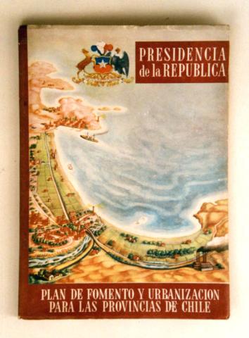 Primera imagen del registro Plan de Fomento y Urbanización para las Provincias de Chile