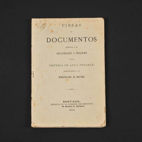Primera imagen del registro Piezas i documentos relativos a la organización i ensanche de la empresa de agua potable