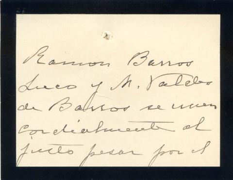 Primera imagen del registro Nota de pésame de don Ramón Barros Luco y la señora a doña Victoria Subercaseaux