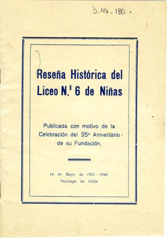 Primera imagen del registro Reseña histórica del Liceo N°6 de Niñas.