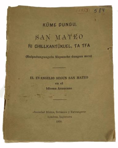 Primera imagen del registro KÜME DUNGU, San Mateo ÑI CHILLKANTÜKUEL, TA TFA (Rulpadungungelu Mapunche dungun meu)