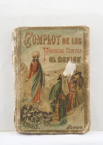 Primera imagen del registro Complot de los fariseos contra el Mesías
