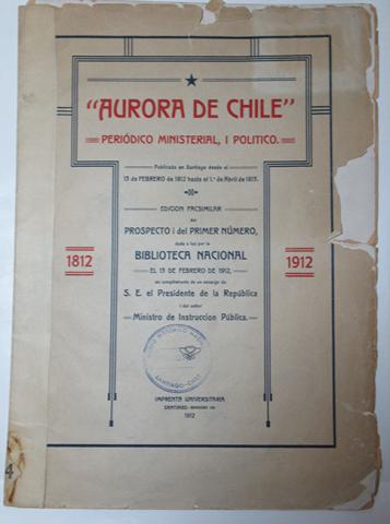 Primera imagen del registro Facsímil Edición Centenario Primer número Aurora de Chile