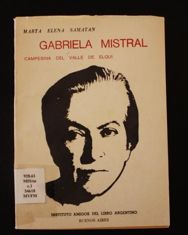 Primera imagen del registro Gabriela Mistral Campesina del Valle del Elqui