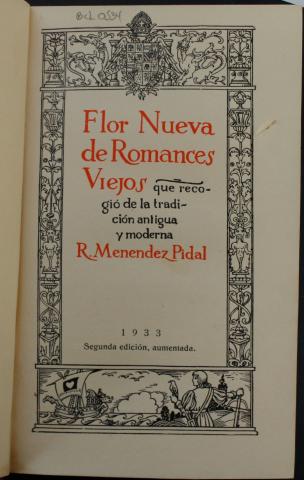 Primera imagen del registro Flor nueva de romances viejos que regogío de la tradición antigua y moderna R. Menendez Pidal