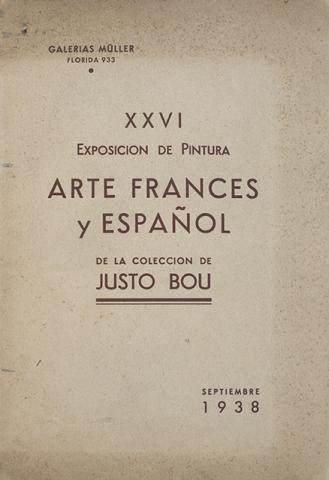 Primera imagen del registro Catálogo XXVI Exposición de pintura arte francés y español de la colección Justo Bou