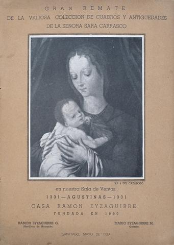 Primera imagen del registro Catálogo Gran remate de la valiosa colección de cuadros y antigüedades de la señora Sara Carrasco
