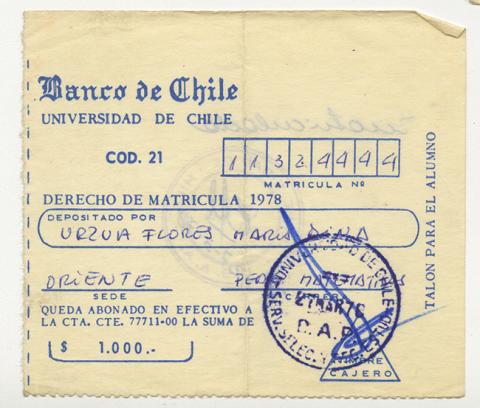 Primera imagen del registro Comprobante de pago derecho de matrícula de María Urzua Flores. Universidad de Chile. Marzo 1978