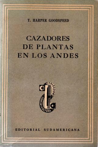 Primera imagen del registro Cazadores de plantas en los Andes