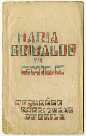 Primera imagen del registro Cuaderno con recortes de actividades de la Srta. Maria G. Grimaldo en Chile. Pequeños escritores de Chile