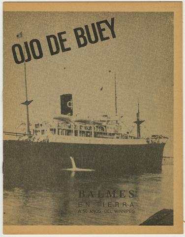 Primera imagen del registro Ojo de Buey. Balmes en tierra, a 50 años del Winnipeg