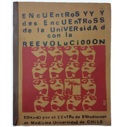 Primera imagen del registro Encuentros y desencuentros de la universidad con la revolución