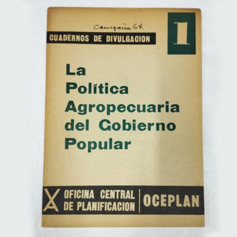 Primera imagen del registro La Política Agropecuaria del Gobierno Popular