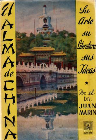 Primera imagen del registro El Alma de China. Su arte, su literatura, sus ideas