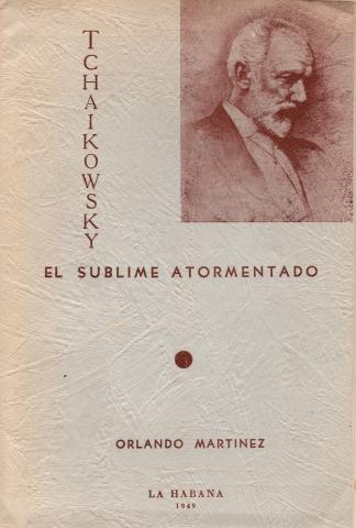 Primera imagen del registro Tchaikowsky. El sublime atormentado