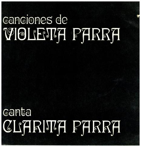 Primera imagen del registro Canciones de Violeta Parra. Canta Clarita Parra