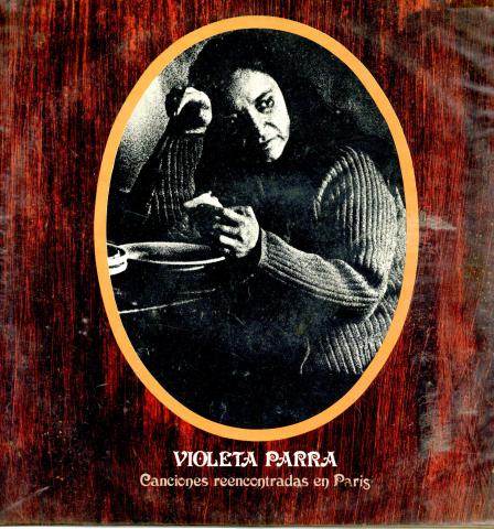Primera imagen del registro Violeta Parra, canciones reencontradas en París