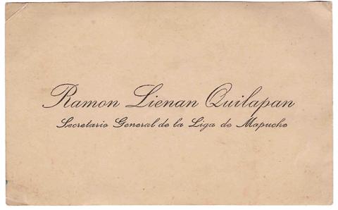Primera imagen del registro Tarjeta de visita de Ramón Lienan Quilapan. Secretario general de la liga de Mapuche
