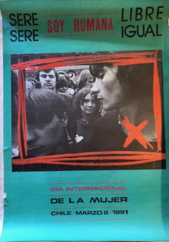 Primera imagen del registro Seré libre, seré igual, soy humana. Día Internacional de la mujer 8 de marzo 1991