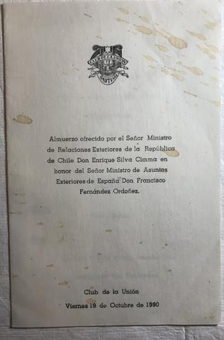 Primera imagen del registro Menú de almuerzo ofrecido por el Ministro de Relaciones Exteriores, Enrique Silva Cimma en honor al Ministro de Asuntos Exteriores de España, Francisco Fernández Ordoñez. En Club de la Unión, Santiago