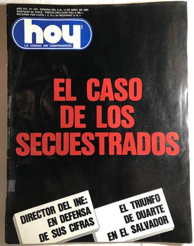 Primera imagen del registro Revista HOY año VIII n°403 del 8 de abril al 14 de abril de 1985. "EL CASO DE LOS SECUESTRADOS"
