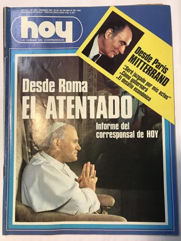 Primera imagen del registro Revista HOY año IV n°200. 20 mayo-26 mayo 1981. Desde Roma El Atentado.