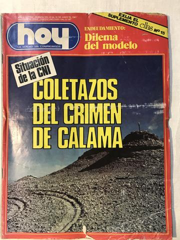 Primera imagen del registro Revista HOY año V n°205. 24 junio-30 junio 1981. Situación de la CNI Coletazod del crimen de Calama