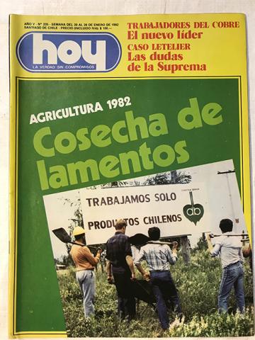 Primera imagen del registro Revista HOY año V n°235. 20 enero-26 enero 1982. Agricultura 1982, cosecha de lamentos