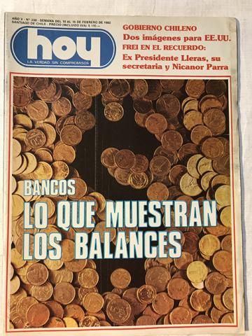Primera imagen del registro Revista HOY año V n°238. 10 febrero-16 febrero 1982. Bancos, lo que muestran los balances