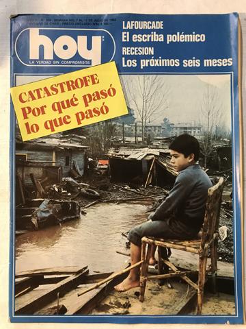 Primera imagen del registro Revista HOY año VI n°259. 7 julio-13 julio 1982. Catástrofe Por qué pasó lo que pasó
