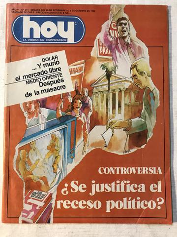 Primera imagen del registro Revista HOY año VI n°271. 29 septiembre-5 ocyubre 1982. ¿Se justifica el receso político?