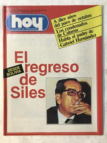 Primera imagen del registro Revista HOY año VI n°273. 13 octubre-19 octubre 1982. El regereso de Siles