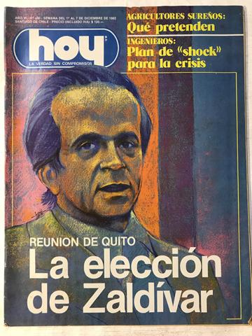 Primera imagen del registro Revista HOY año VI n°280. 1 diciembre-7 diciembre 1982. La elección de Zaldívar