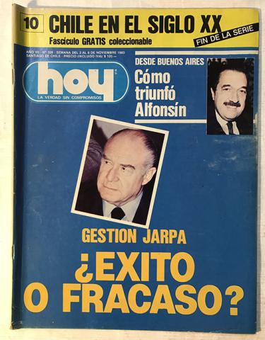 Primera imagen del registro Revista HOY año VII n°328. 2 noviembre-8 noviembre 1983. Gestión Jarpa ¿éxito o fracaso?