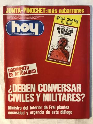 Primera imagen del registro Revista HOY año VIII n°370. 20 agosto-26 agosto 1984. ¿Deben conversar civiles y militares?