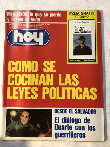 Primera imagen del registro Revista HOY año VIII n°379. 22 octubre-28 octubre 1984. Cómo se cocinan las leyes políticas