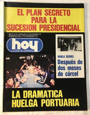 Primera imagen del registro Revista HOY año IX n°437. 2 diciembre-8 diciembre 1985. La dramática huelga portuaria