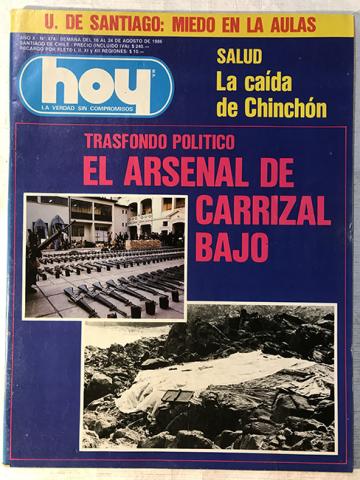 Primera imagen del registro Revista HOY año X n°474. 18 agosto-24 agosto 1986. El arsenal de Carrizal bajo