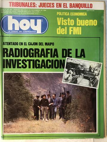 Primera imagen del registro Revista HOY año X n°485. 3 noviembre-9 noviembre 1986. Atentado en el Cajón del Maipo, radiografía de la investigación