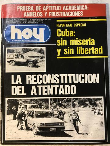 Primera imagen del registro Revista HOY año X n°492. 22 diciembre-28 diciembre 1986. La reconstitución del atentado