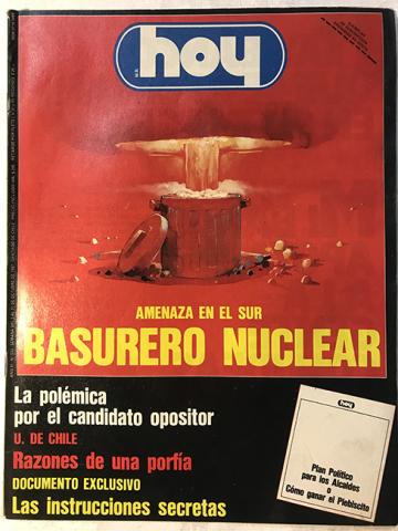 Primera imagen del registro Revista HOY año XI n°533. 5 octubre-11 octubre 1987. Amenaza en el sur, basurero nuclear