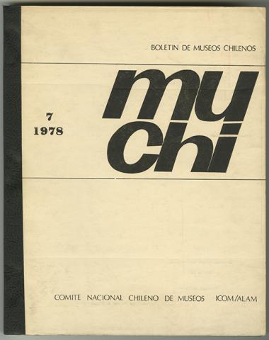 Primera imagen del registro Boletín de Museos Chilenos. MUCHI n°7 1978