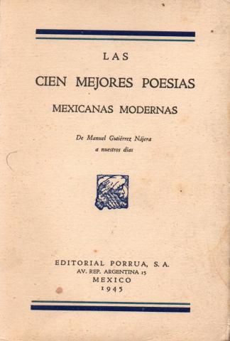 Primera imagen del registro Las mejores cien poesías mexicanas modernas
