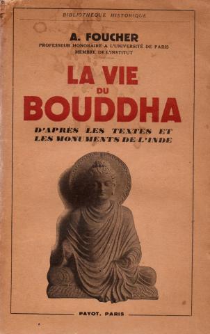 Primera imagen del registro La vie du Bouddha d´aprés les textes et les monuments de línde