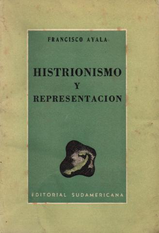 Primera imagen del registro Histrionismo y representación. Ejemplos y pretextos