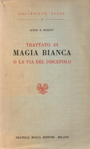 Primera imagen del registro Trattato di Magia Bianca o la via del discepolo