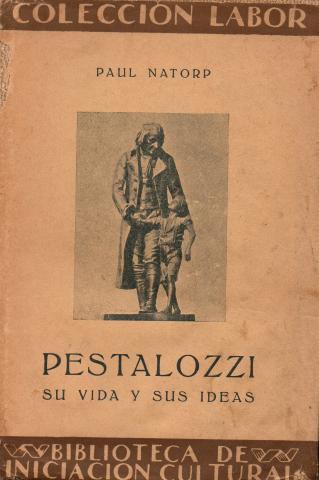 Primera imagen del registro Pestalozzi su vida y sus ideas