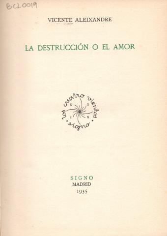 Primera imagen del registro La destrucción o el amor