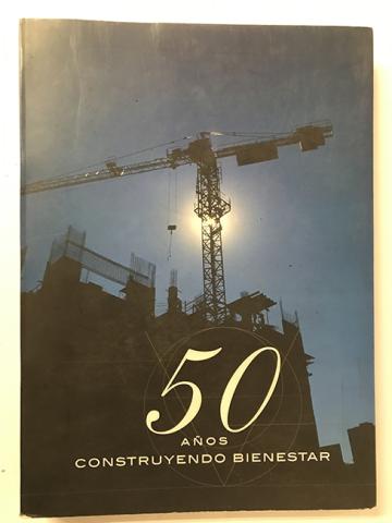 Primera imagen del registro Camara Chilena de la Construccion. 50 años construyendo bienestar