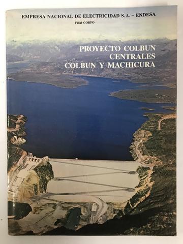 Primera imagen del registro Proyecto de Colbun centrales Colbun Machicura 1985